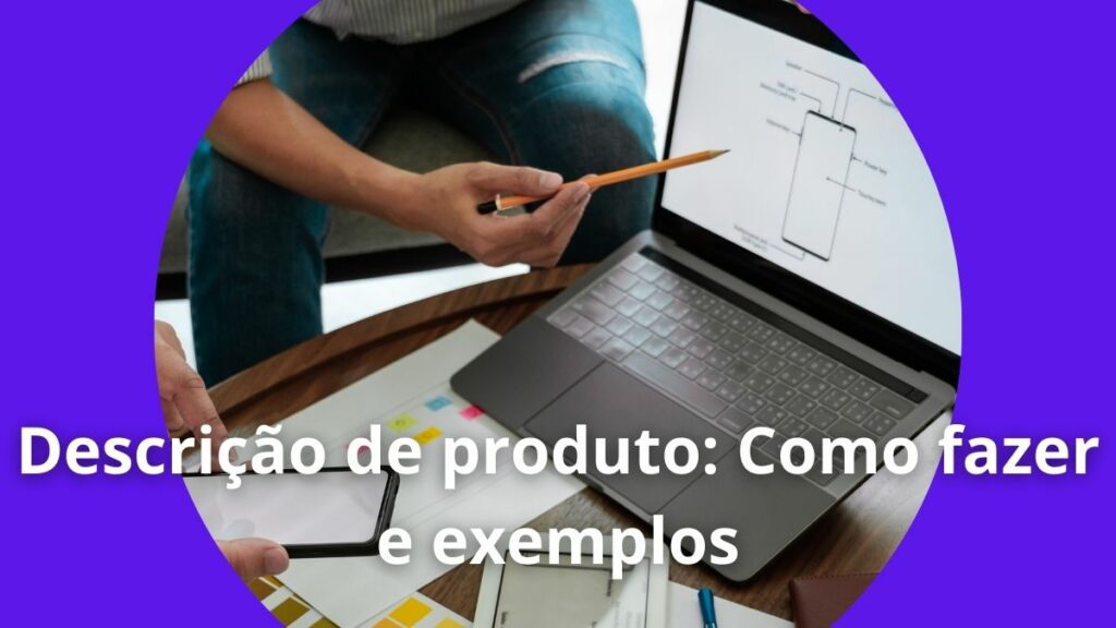 Descrição de produto Como fazer e exemplos