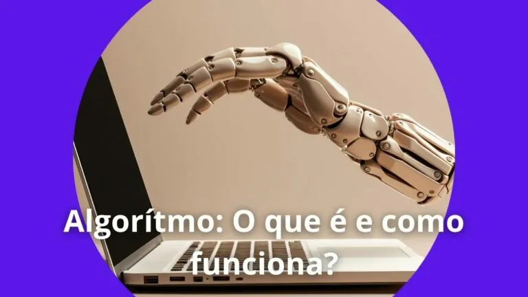 Algorítmo O que é e como funciona