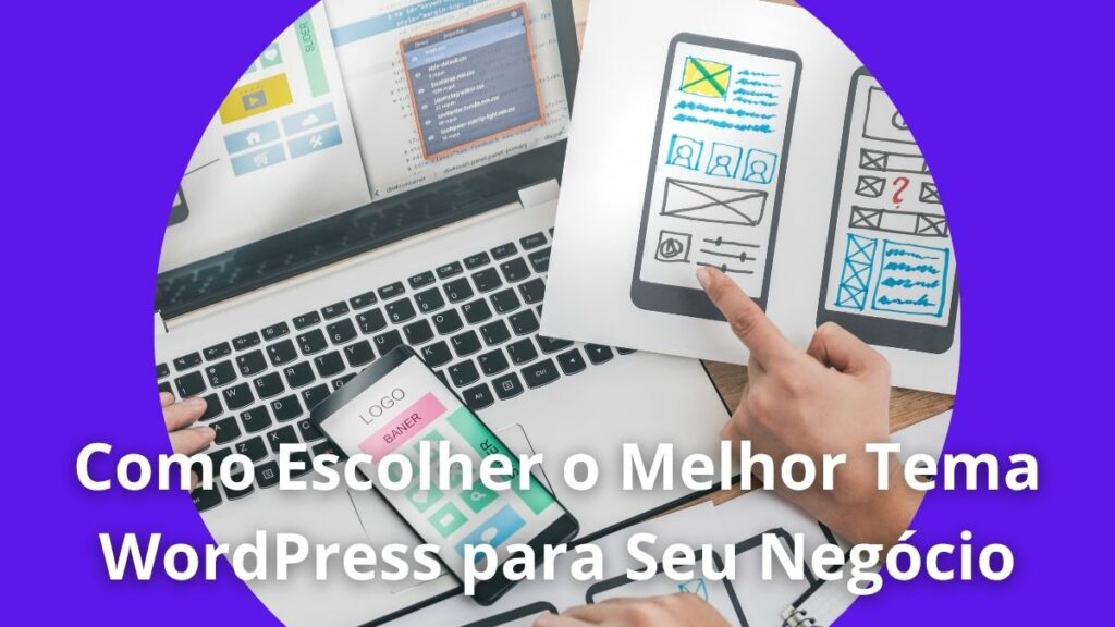 Como Escolher o Melhor Tema WordPress para Seu Negócio
